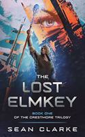 The Lost Elmkey: Book 1 of the Crestmore Trilogy