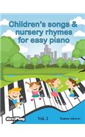 Children's songs & nursery rhymes for easy piano. Vol 2.