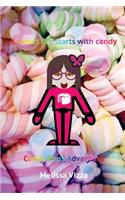 A sweet life starts with candy