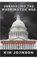 Unraveling The Washington Web