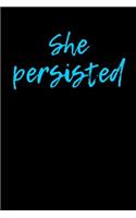 She Persisted: Blank Lined Journal