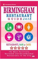 Birmingham Restaurant Guide 2018: Best Rated Restaurants in Birmingham, United Kingdom - 500 Restaurants, Bars and Cafés recommended for Visitors, 2018