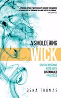 Smoldering Wick