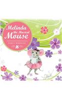 Melinda the Musical Mouse
