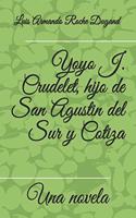 Yoyo J. Crudelet, hijo de San Agustin del Sur y Cotiza
