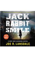 Jackrabbit Smile Lib/E: (12 Hap and Leonard Series Lib/E)