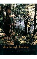 When the Night Bird Sings