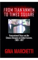 From Tian'anmen to Times Square