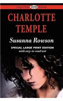 Charlotte Temple (Large Print Edition)