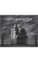 Ghosts And Ruins