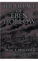 Village of Eben Hollow