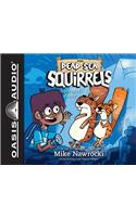 Squirreled Away (Library Edition): Volume 1(1 Dead Sea Squirrels)