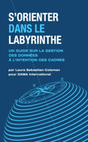 S'orienter Dans Le Labyrinthe