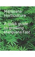 Marijuana Horticulture