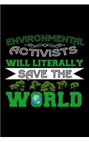 Environmental Activist Save the World