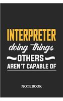 Interpreter Doing Things Others Aren't Capable of Notebook