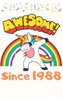 Awesome Since 1988 Notebook Dabbing Unicorn Cute Birthday Gift