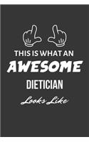 This Is What An Awesome Dietician Looks Like Notebook