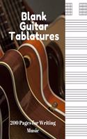 Blank Guitar Tablatures: 200 Pages of Guitar Tabs with Six 6-line Staves and 7 blank Chord diagrams per page. Write Your Own Music. Music Composition, Guitar Tabs 8.5x11