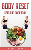 Body Reset: Keto Diet Cookbook(2 Body Reset)