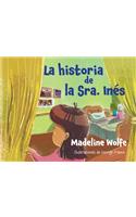 historia de la Sra. Inés