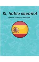 Spanish Vocabulary Notebook: Learning the Language with Cornell Notebooks - Foreign Language Study Journal - Lined Practice Workbook for Student, Travelers, School with Alphabet