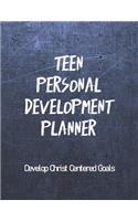 Teen Personal Development Planner Develop Christ Centered Goals