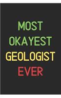 Most Okayest Geologist Ever