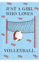 Just A Girl Who Loves Volleyball