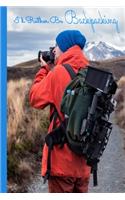I Would Rather Be Backpacking: A Lined Notebook To Write In For Notes / Lists / Important Dates / Thoughts / 6" x 9" 121 Pages With Person Backpacking On a Mountain On The Cover