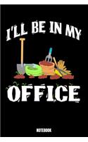I'll Be In My Office Notebook