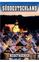 Süddeutschland Reisetagebuch