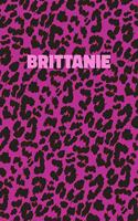 Brittanie: Personalized Pink Leopard Print Notebook (Animal Skin Pattern). College Ruled (Lined) Journal for Notes, Diary, Journaling. Wild Cat Theme Design wi