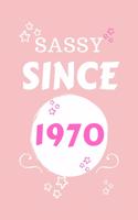 Sassy Since 1970