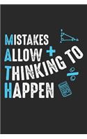Mistakes Allow Thinking to Happen