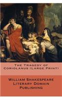 The Tragedy of Coriolanus (Large Print)