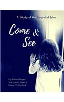 Come & See