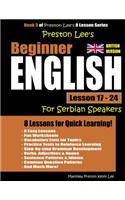 Preston Lee's Beginner English Lesson 17 - 24 For Serbian Speakers (British)