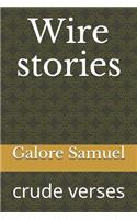 Wire stories