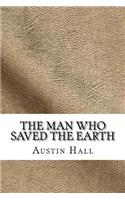 The Man Who Saved the Earth