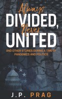 Always Divided, Never United