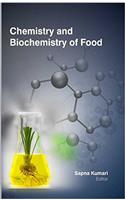 Chemistry & Biochemistry of Food