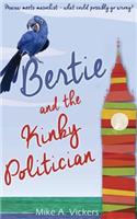 Bertie and the Kinky Politician