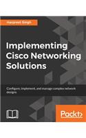 Implementing Cisco Networking Solutions