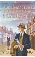 Uncertain Future of the Silvermans