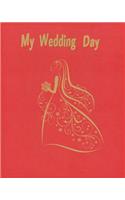 My Wedding Day