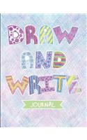 Draw and Write Journal: Kids Writing and Drawing Primary Journal