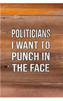 Politicians I Want to Punch in the Face