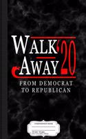 Walk Away 2020 Red Wave Composition Notebook