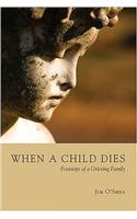 When a Child Dies